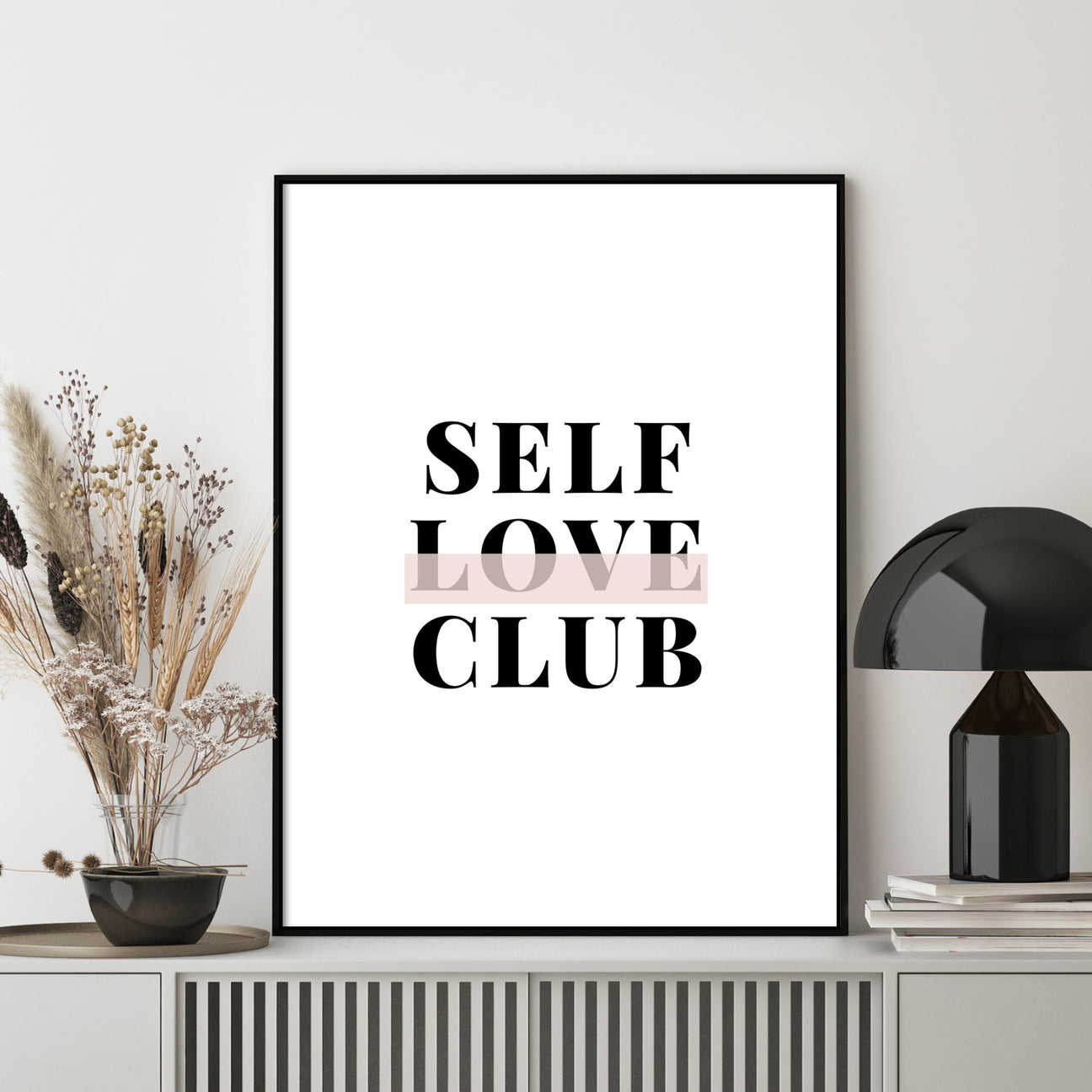 self love club wall poster in modern home