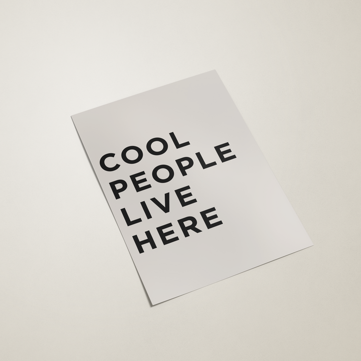 cool people live here poster