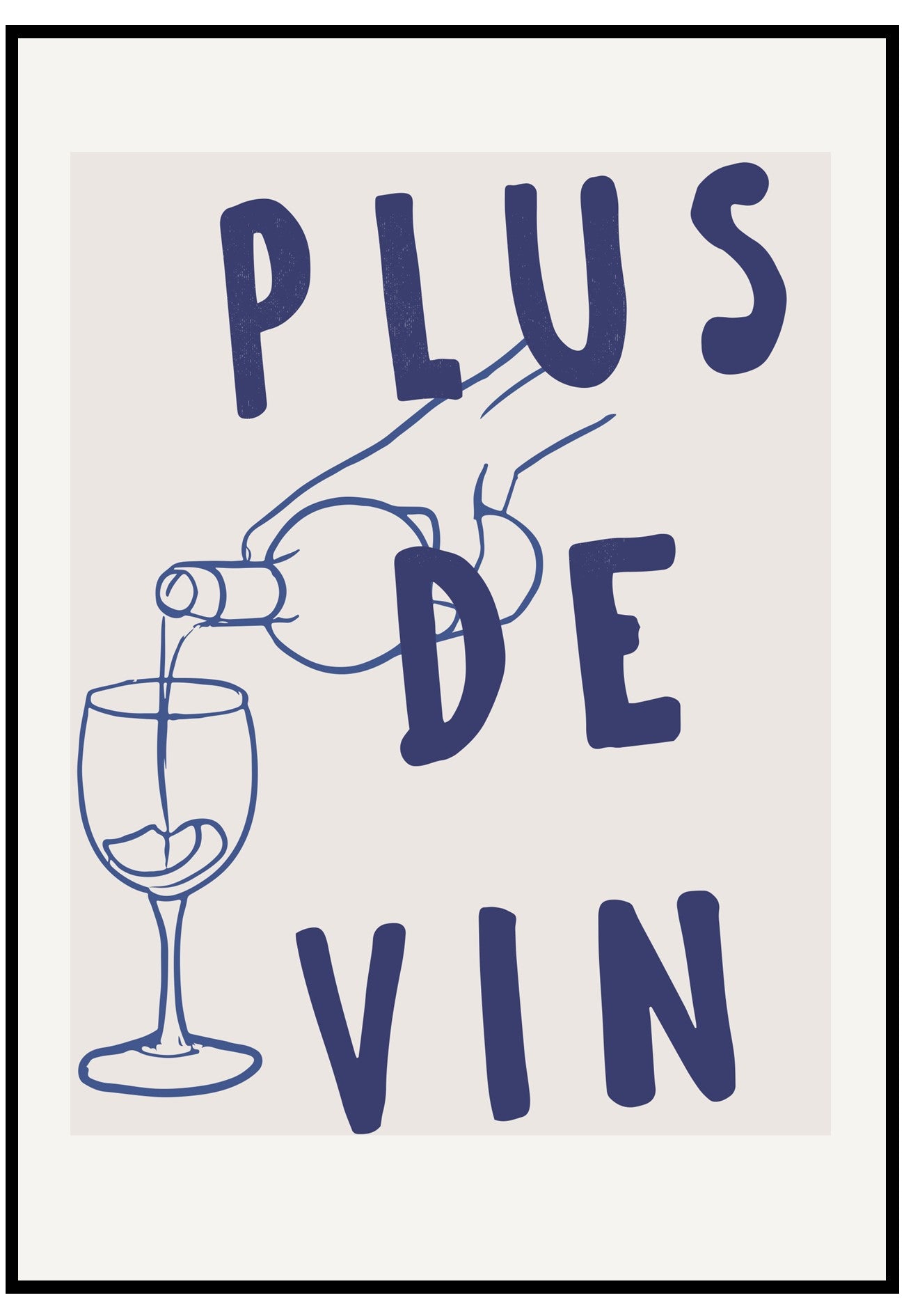 plus de vin poster