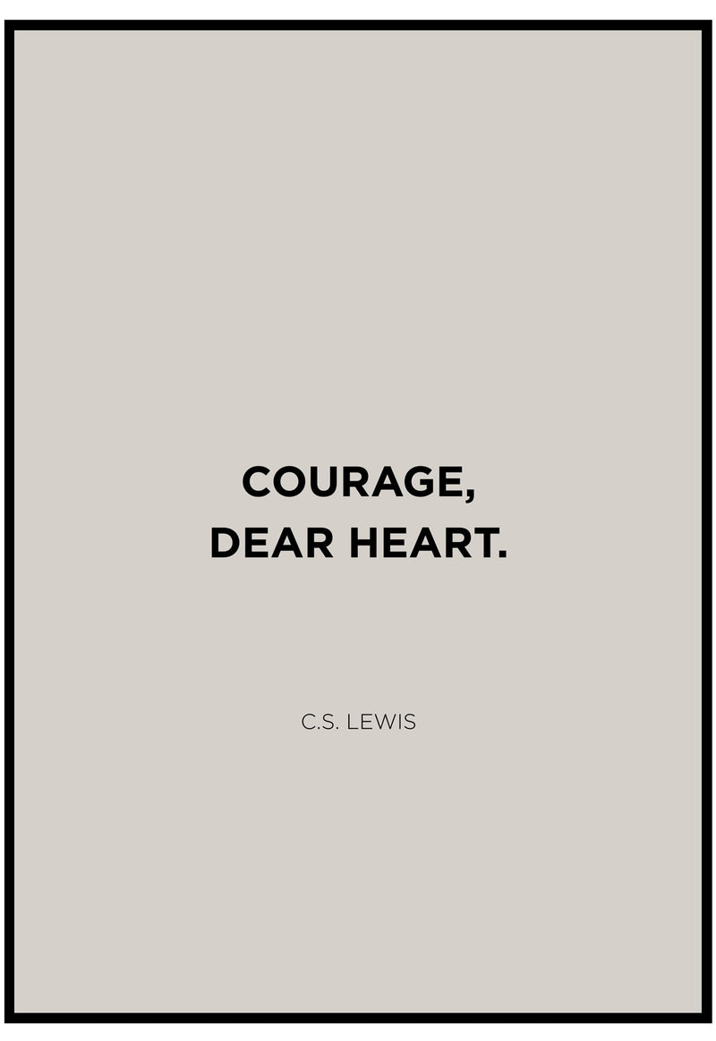 courage dear heart poster