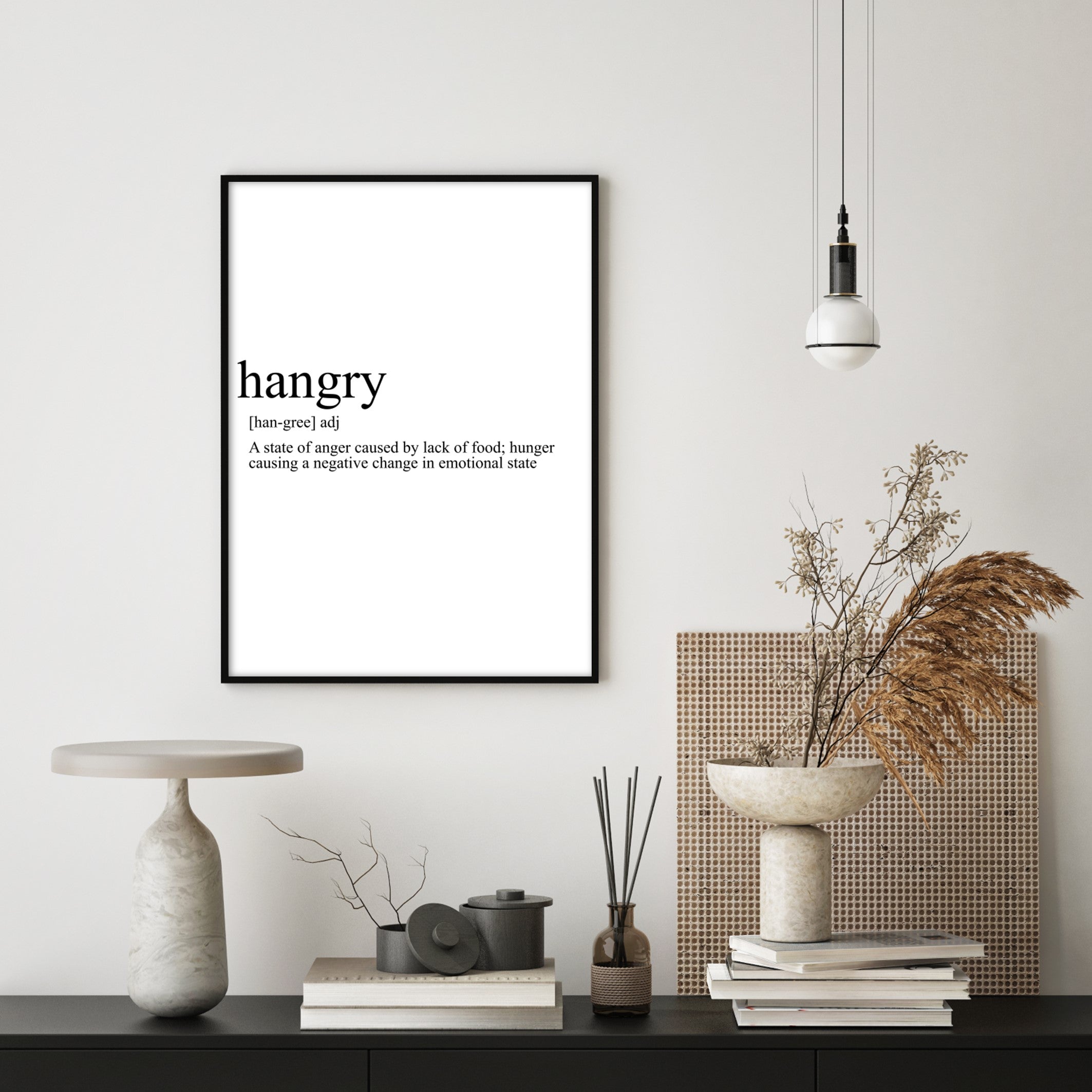 Hangry definition wall art in modern kitchen