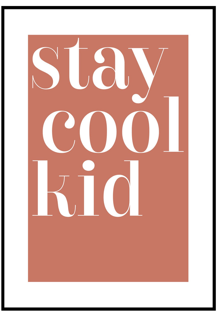 stay cool kid wall art