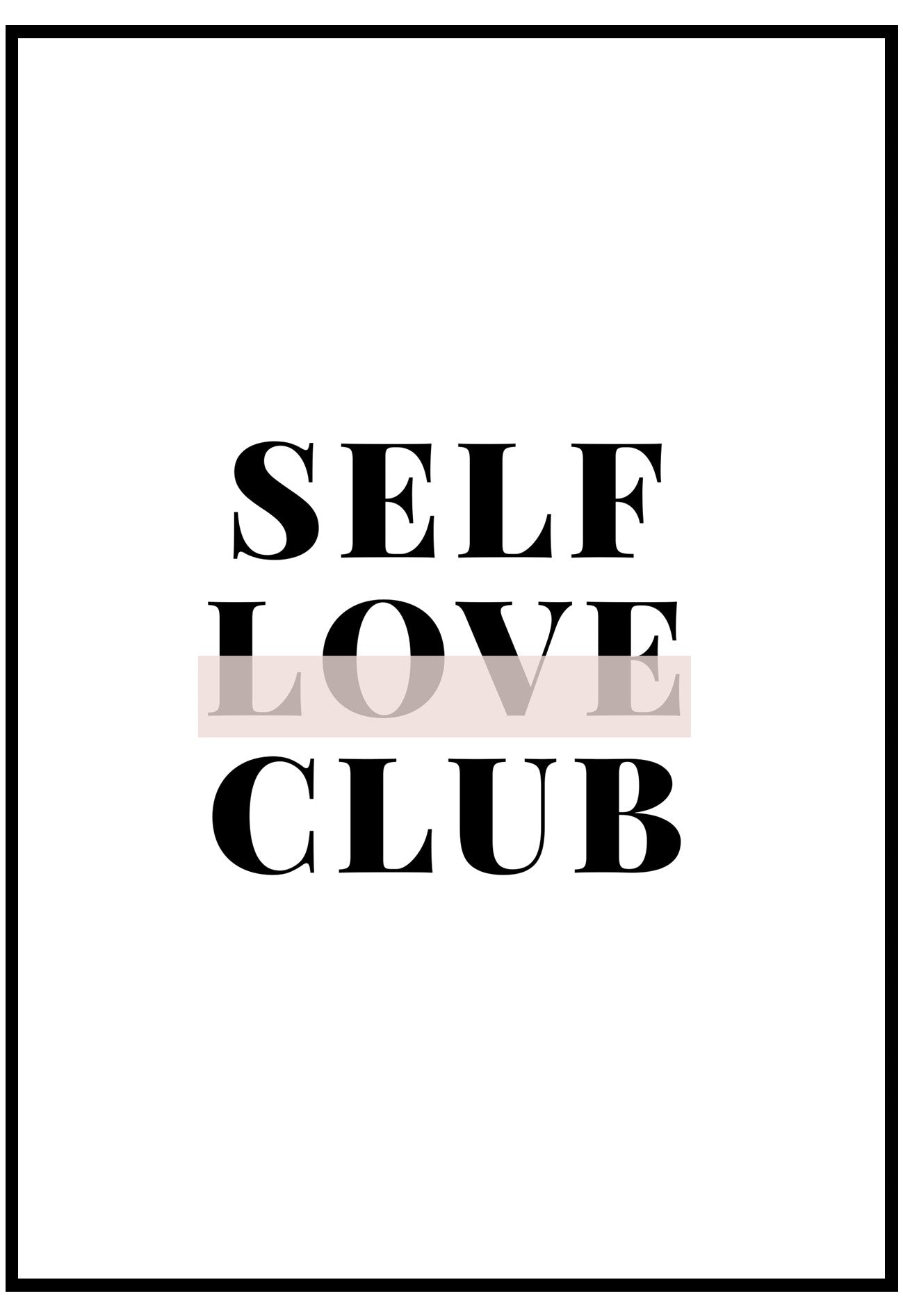 Self Love Club Wall Art