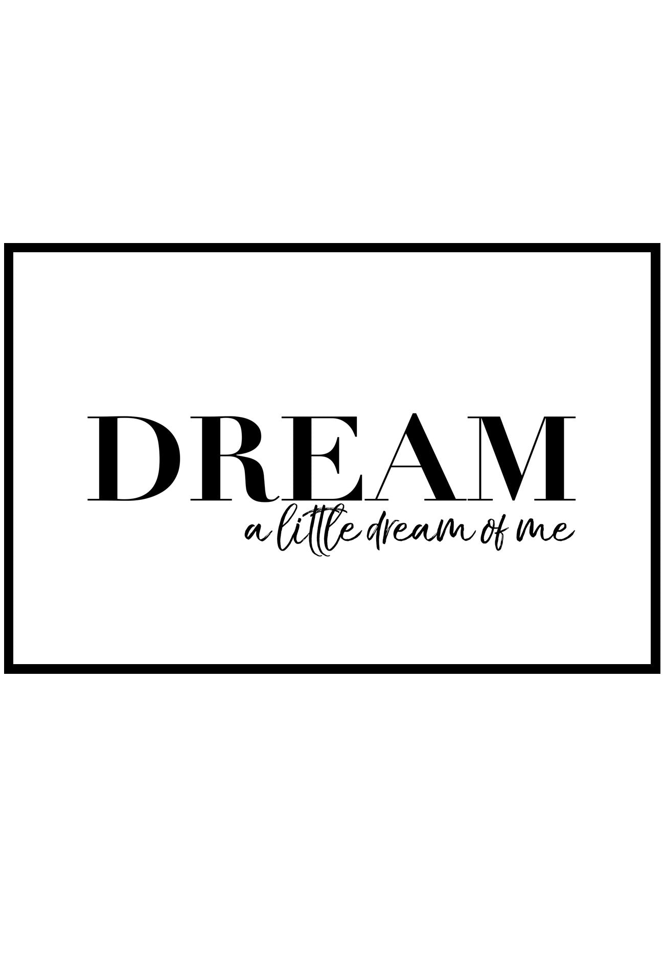 Dream A Little Dream Of Me Wall Art