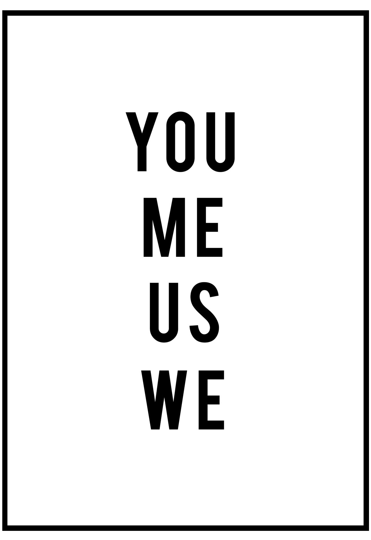 You Me Us We Wall Art