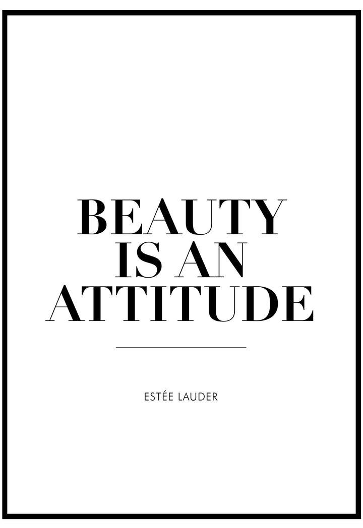 Beauty Is An Attitude Wall Art