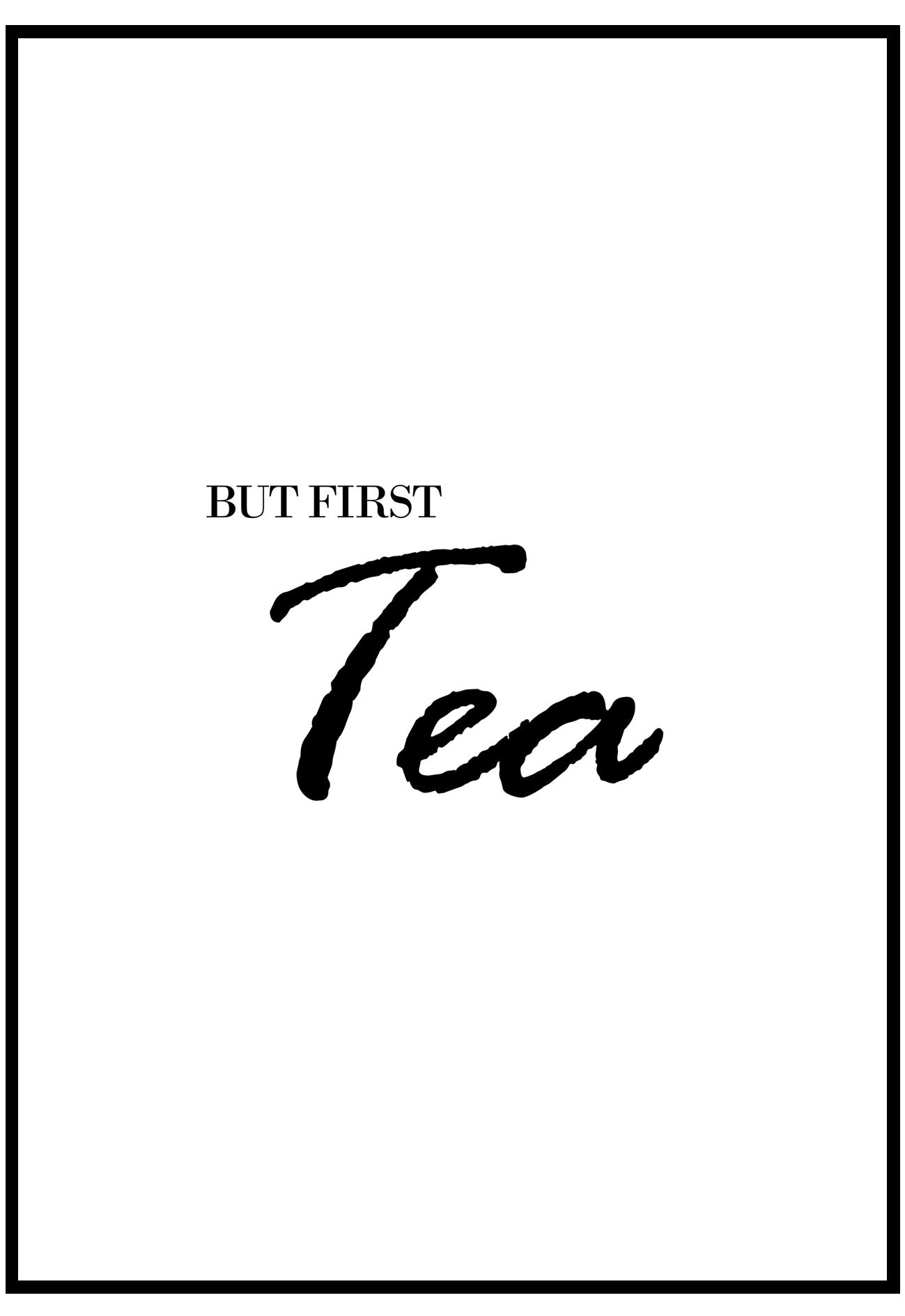 But First Tea Wall Art