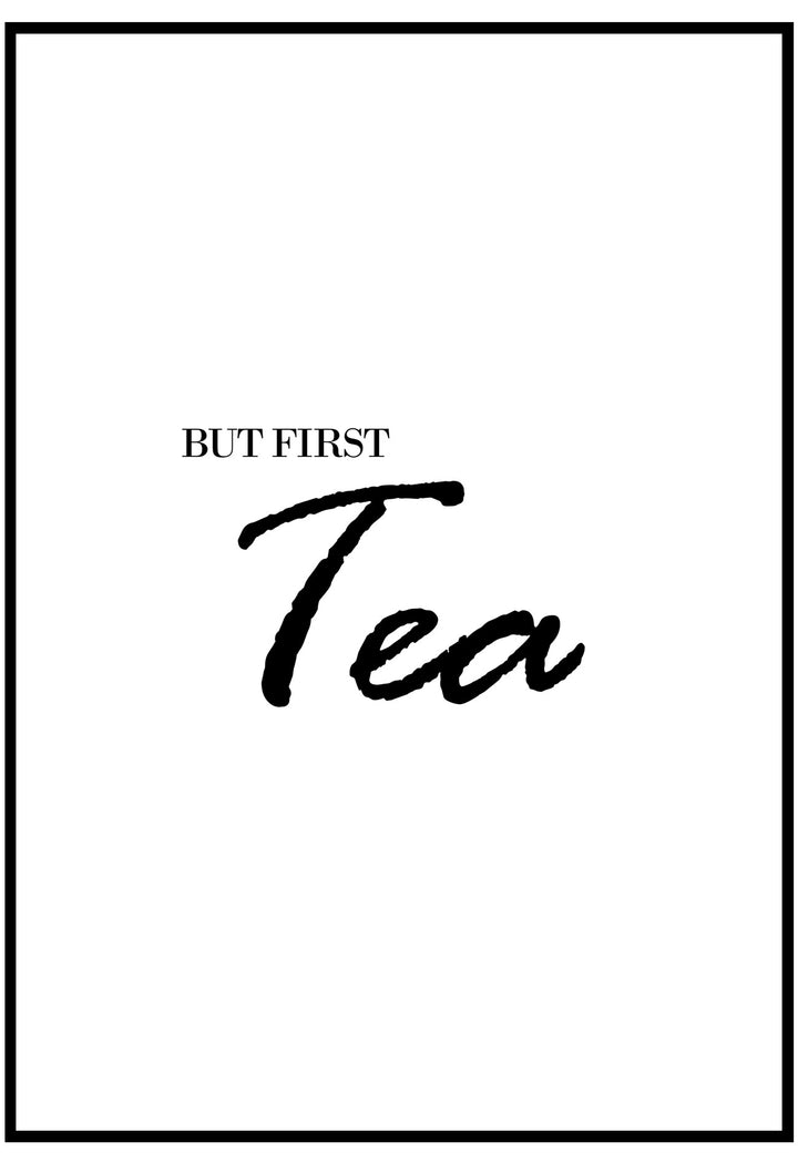 But First Tea Wall Art