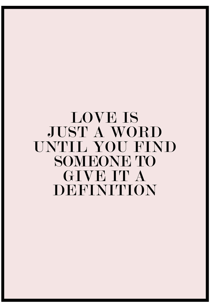 Love Is Just A Word Wall Art