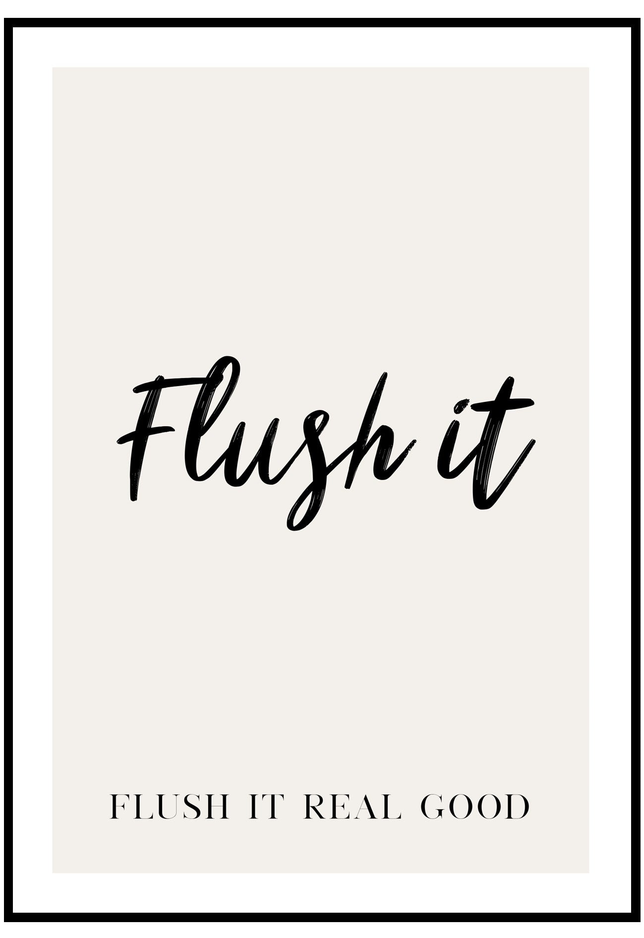 flush it poster