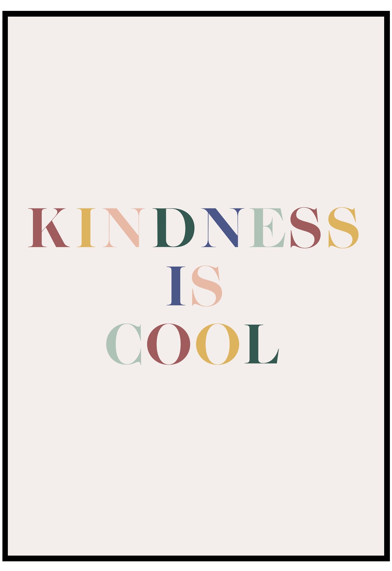 kindness is cool wall art