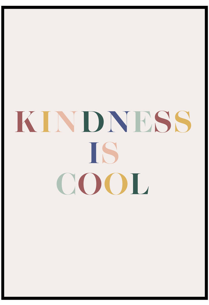 kindness is cool wall art