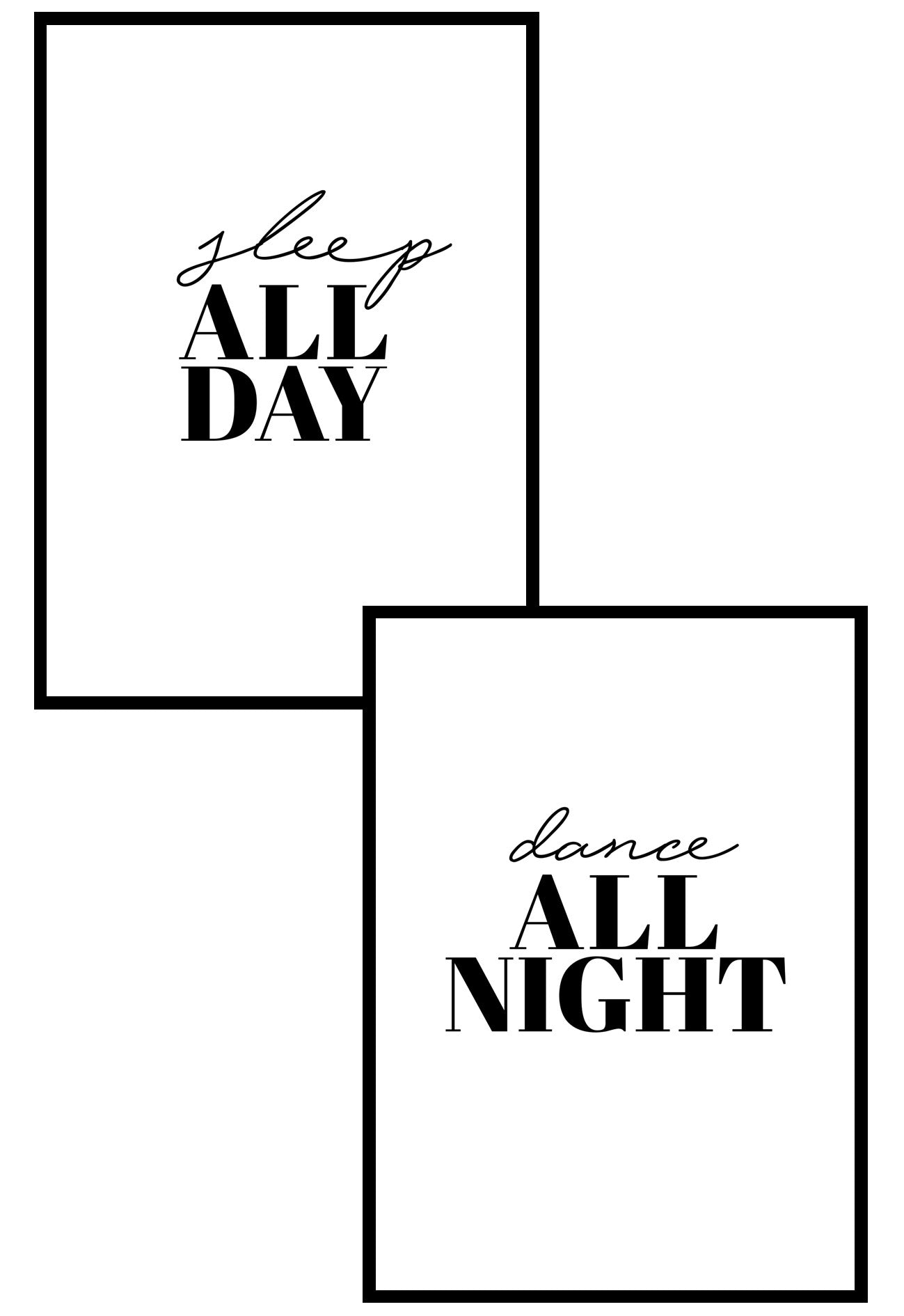 dance all night sleep all day wall art print set