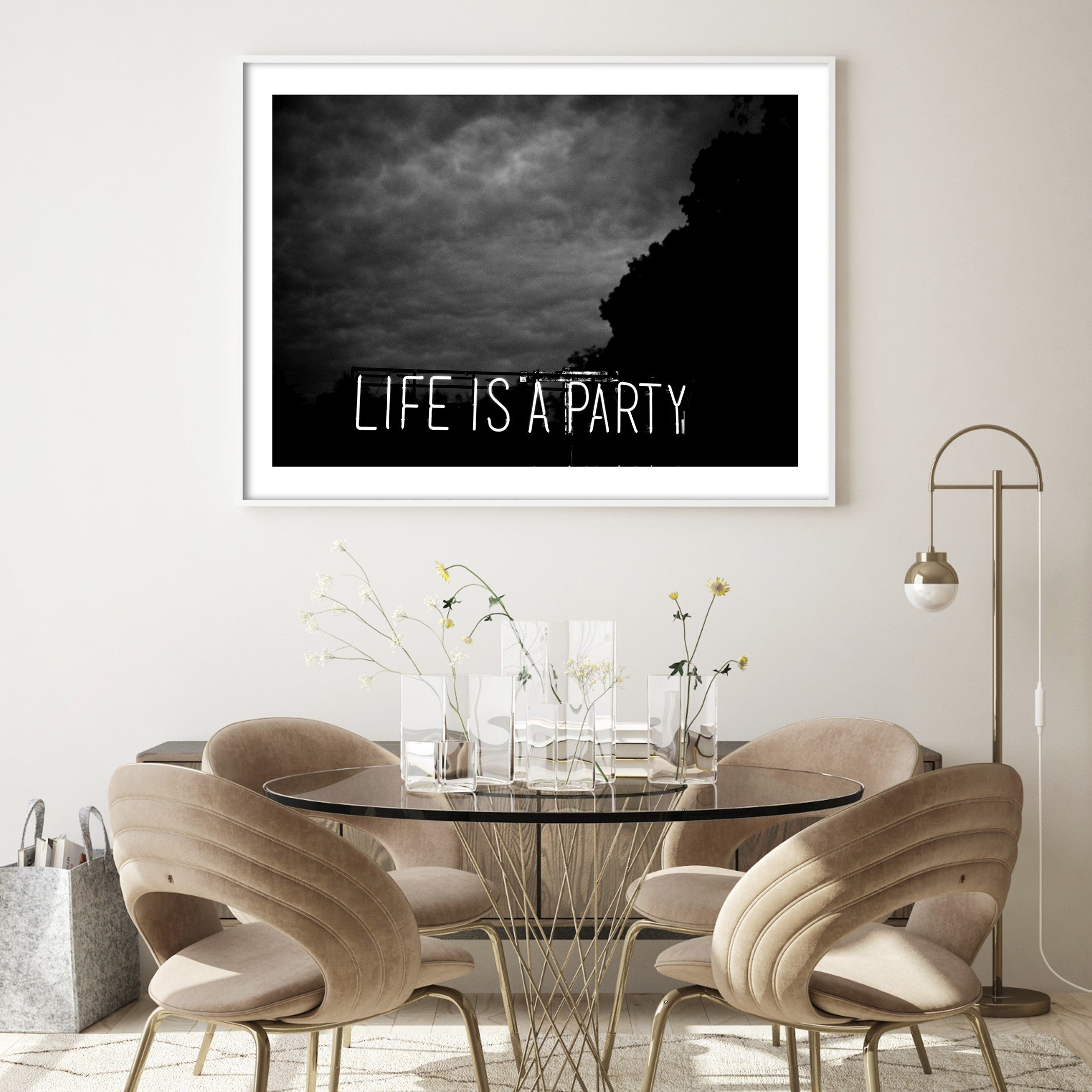 life is a party print in a luxury dining room